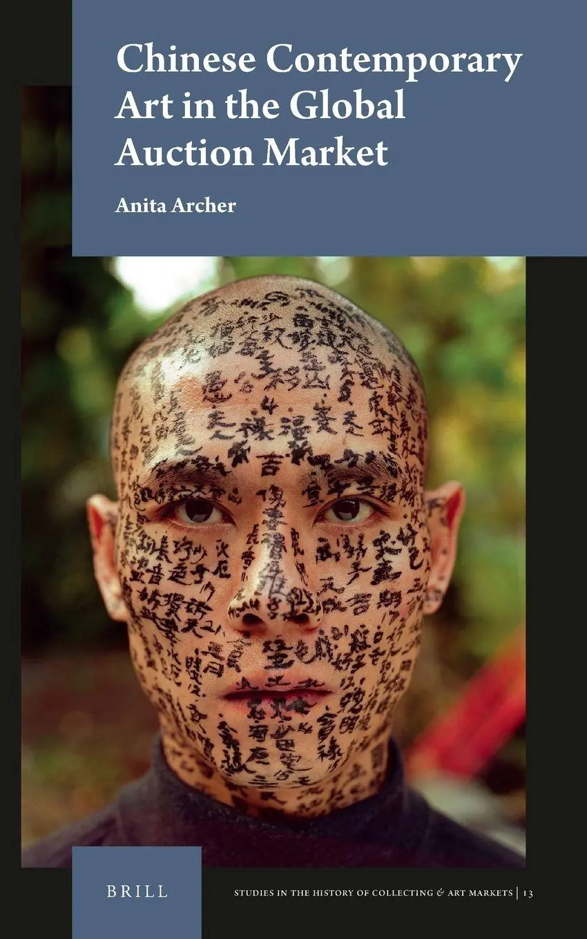 Cover: 9789004510036 | Chinese Contemporary Art in the Global Auction Market | Anita Archer