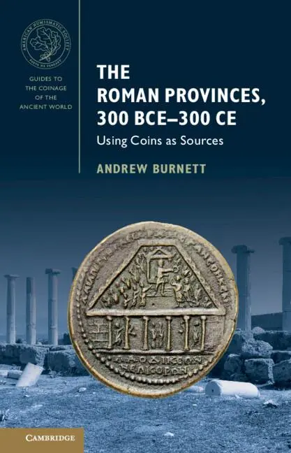 Cover: 9781009420136 | The Roman Provinces, 300 BCE-300 CE | Andrew Burnett | Buch | Englisch