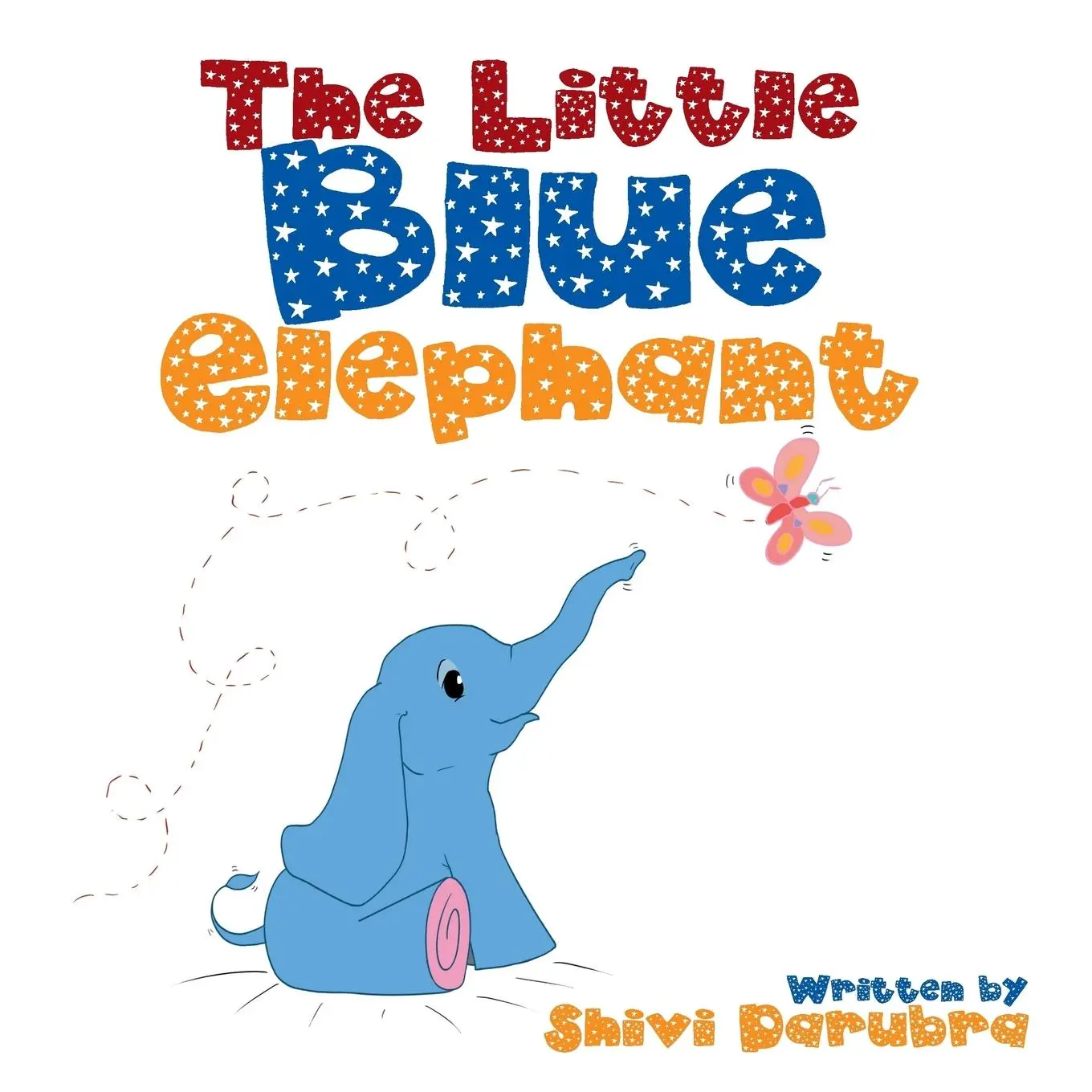Cover: 9781524530136 | The Little Blue Elephant | Shivi Darubra | Taschenbuch | Englisch