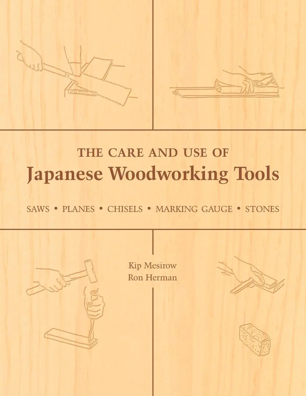 Cover: 9781933330136 | The Care and Use of Japanese Woodworking Tools | Kip Mesirow (u. a.)