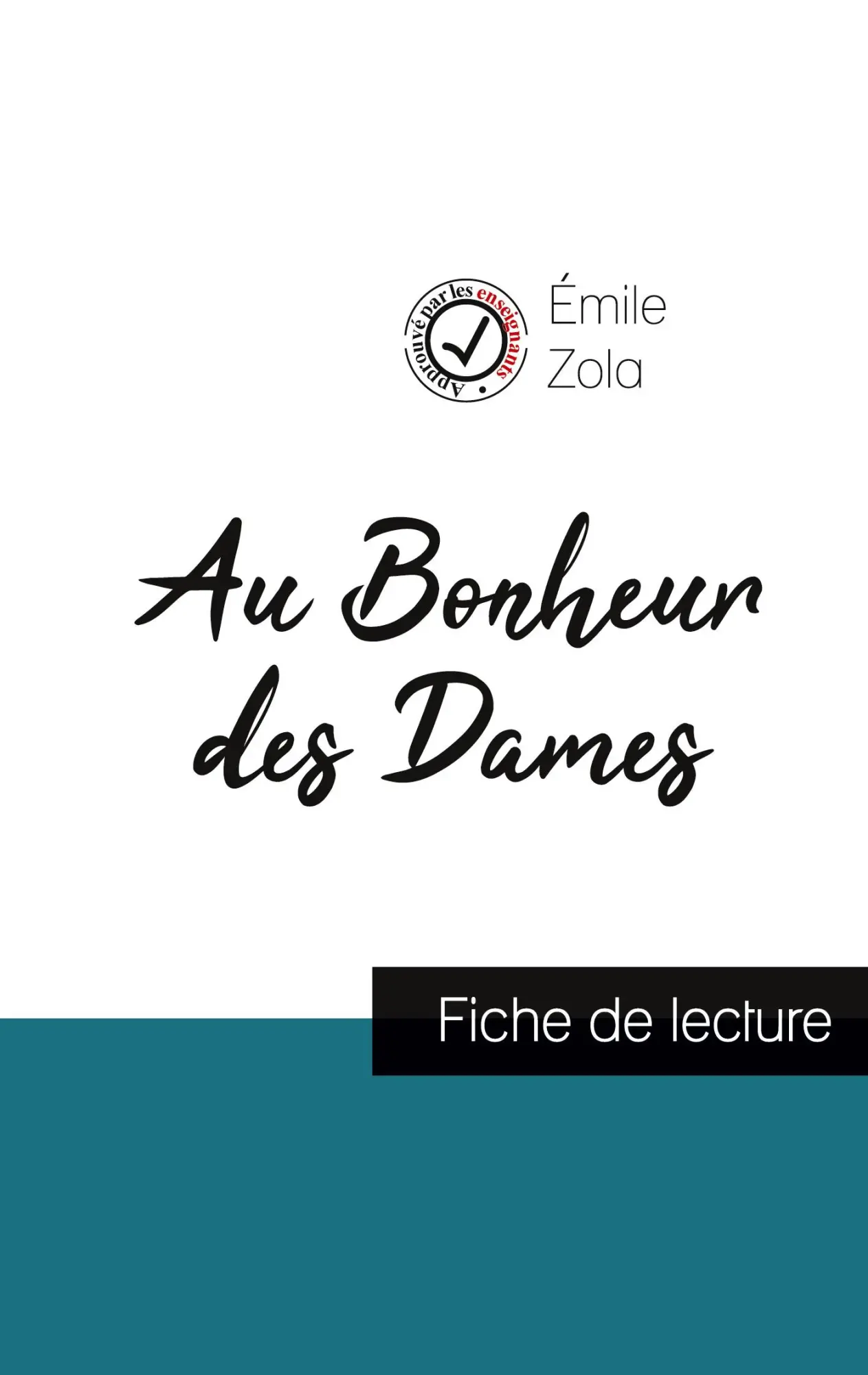 Cover: 9782759300136 | Au Bonheur des Dames : fiche de lecture et analyse complète de...