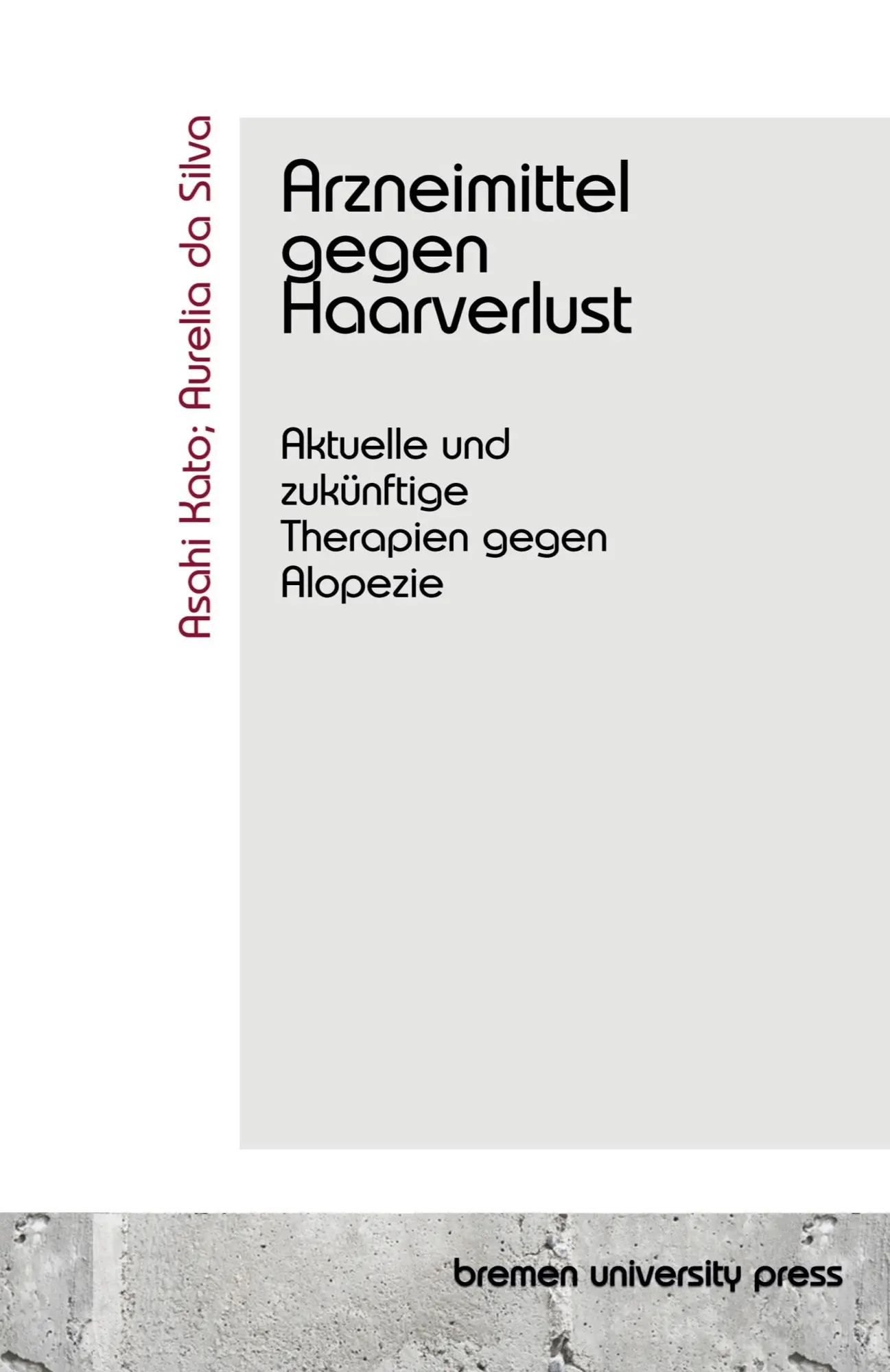 Cover: 9783690350136 | Arzneimittel gegen Haarverlust | Asahi Kato (u. a.) | Taschenbuch