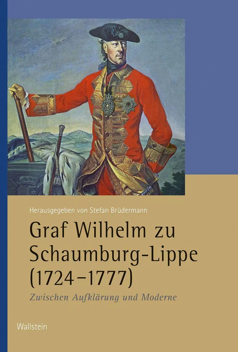 Cover: 9783835360136 | Graf Wilhelm zu Schaumburg-Lippe (1724-1777) | Stefan Brüdermann