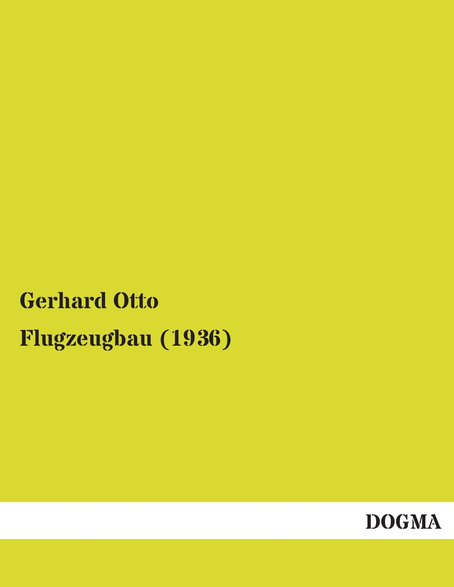 Cover: 9783954540136 | Flugzeugbau (1936) | Gerhard Otto | Taschenbuch | 204 S. | Deutsch