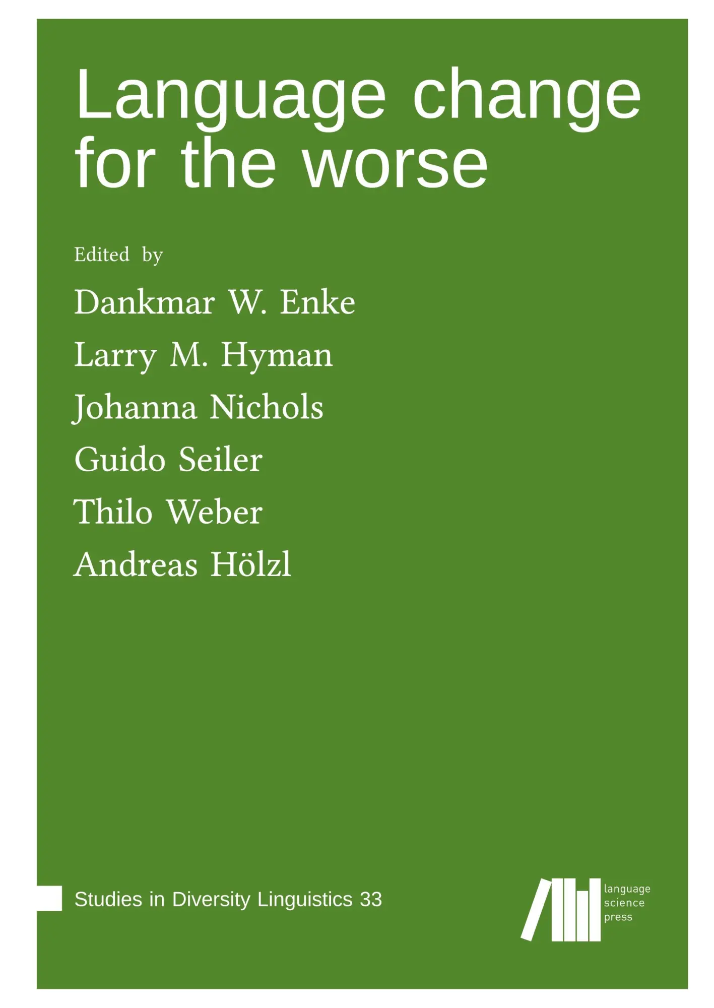 Cover: 9783985540136 | Language change for the worse | Dankmar W. Enke (u. a.) | Buch | 2024