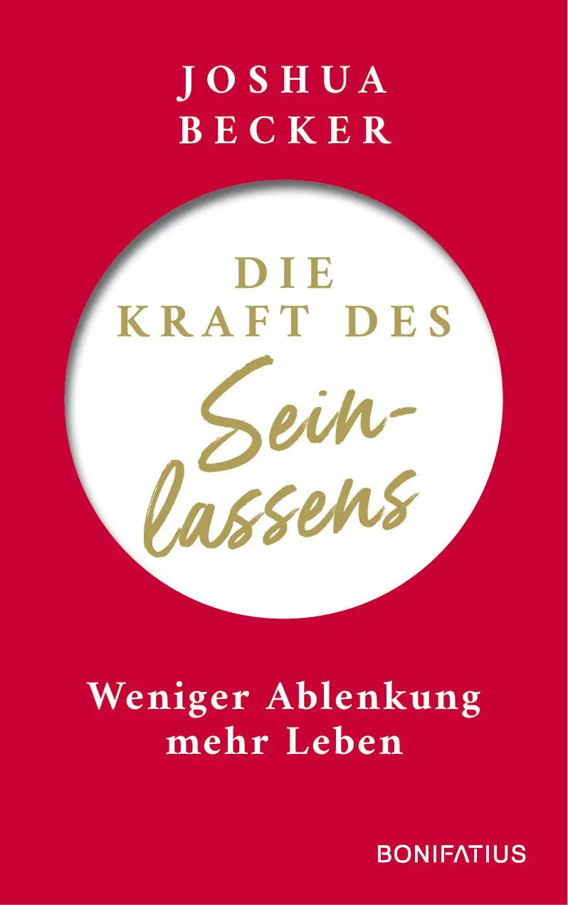Cover: 9783987900136 | Die Kraft des Seinlassens | Joshua Becker | Taschenbuch | 288 S.