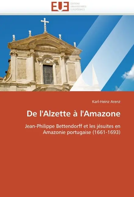 Cover: 9786131520136 | De l'Alzette à l'Amazone | Karl-Heinz Arenz | Taschenbuch | Paperback
