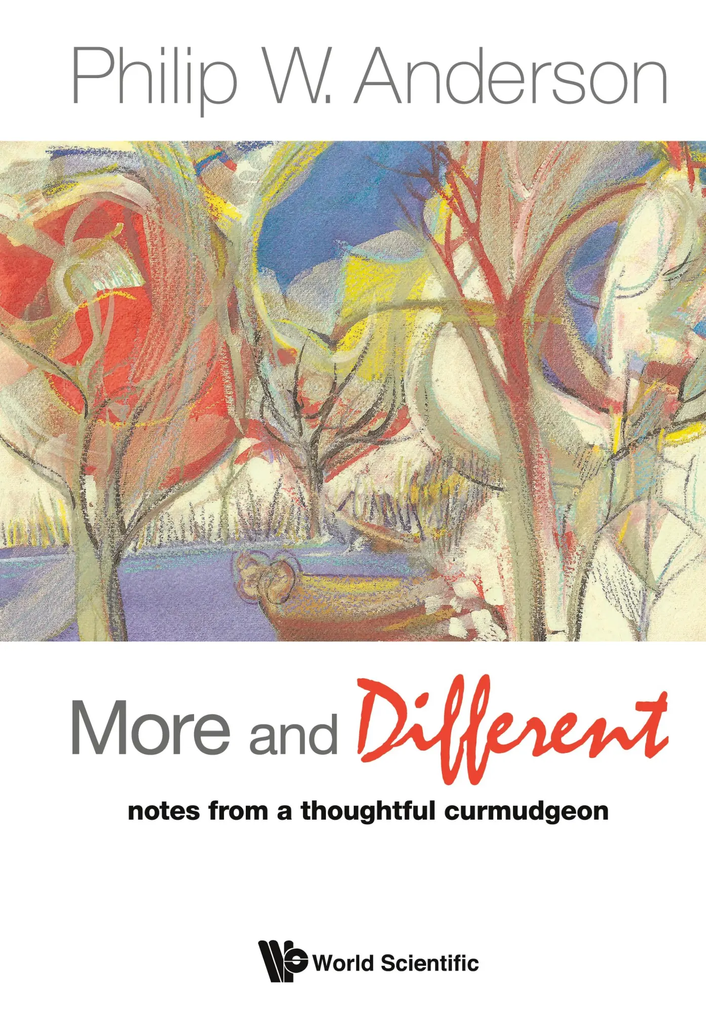 Cover: 9789814350136 | MORE AND DIFFERENT | Philip W Anderson | Taschenbuch | Englisch | 2011