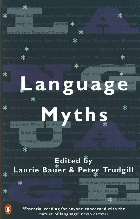 Cover: 9780140260236 | Language Myths | Laurie Bauer (u. a.) | Taschenbuch | 188 S. | 1999 Cover: 9780140260236 | Language Myths | Laurie Bauer (u. a.) | Taschenbuch | 188 S. | 1999