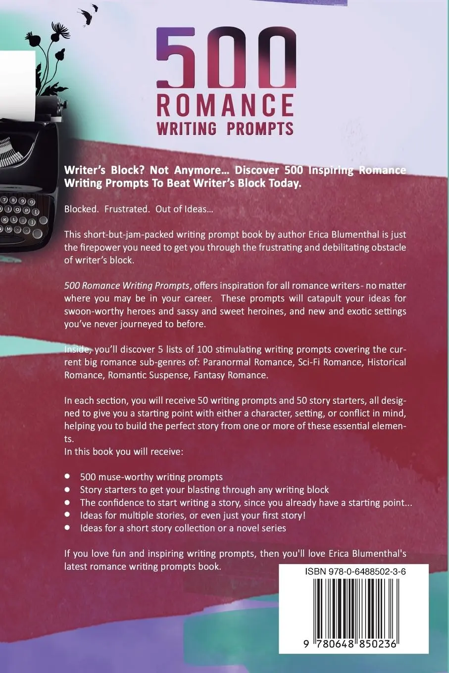 Rückseite: 9780648850236 | 500 Romance Writing Prompts | Erica Blumenthal | Taschenbuch | 2021