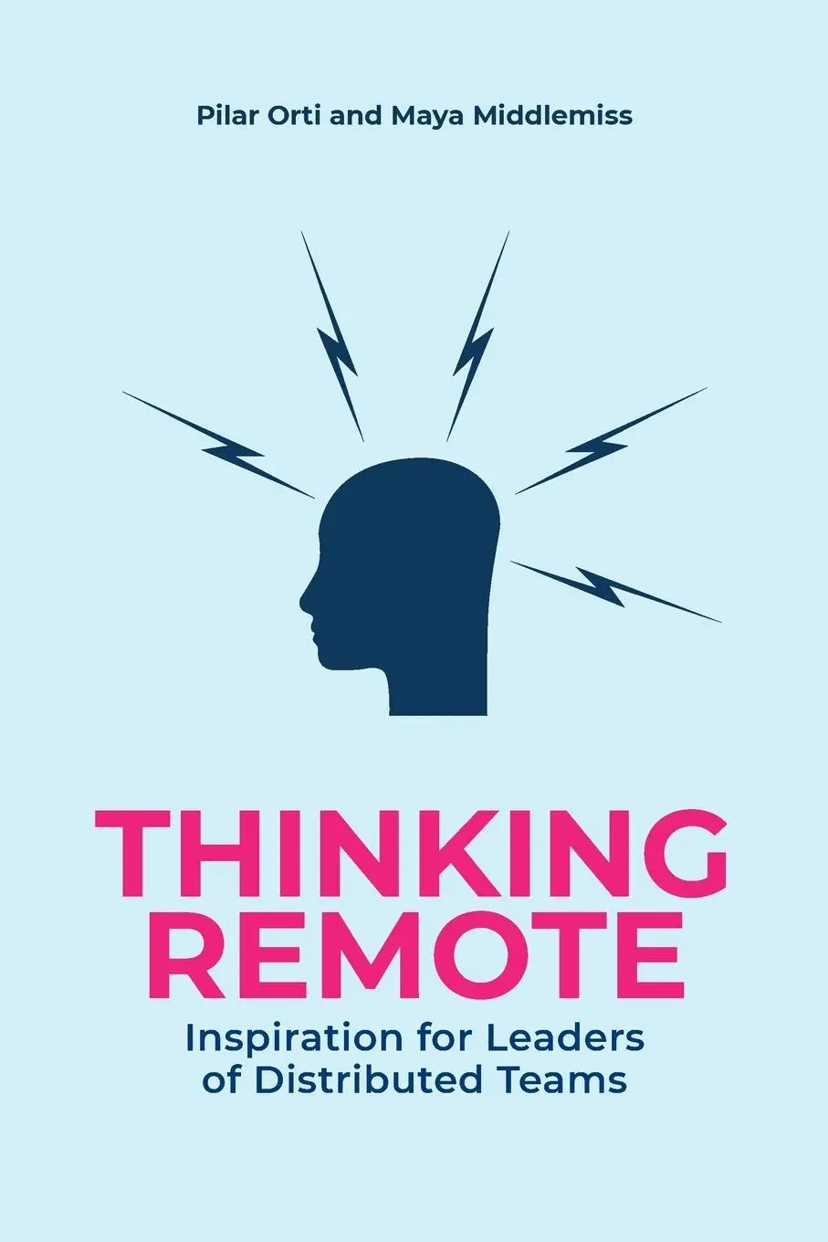 Cover: 9780957280236 | Thinking Remote | Inspiration for Leaders of Distributed Teams | Buch