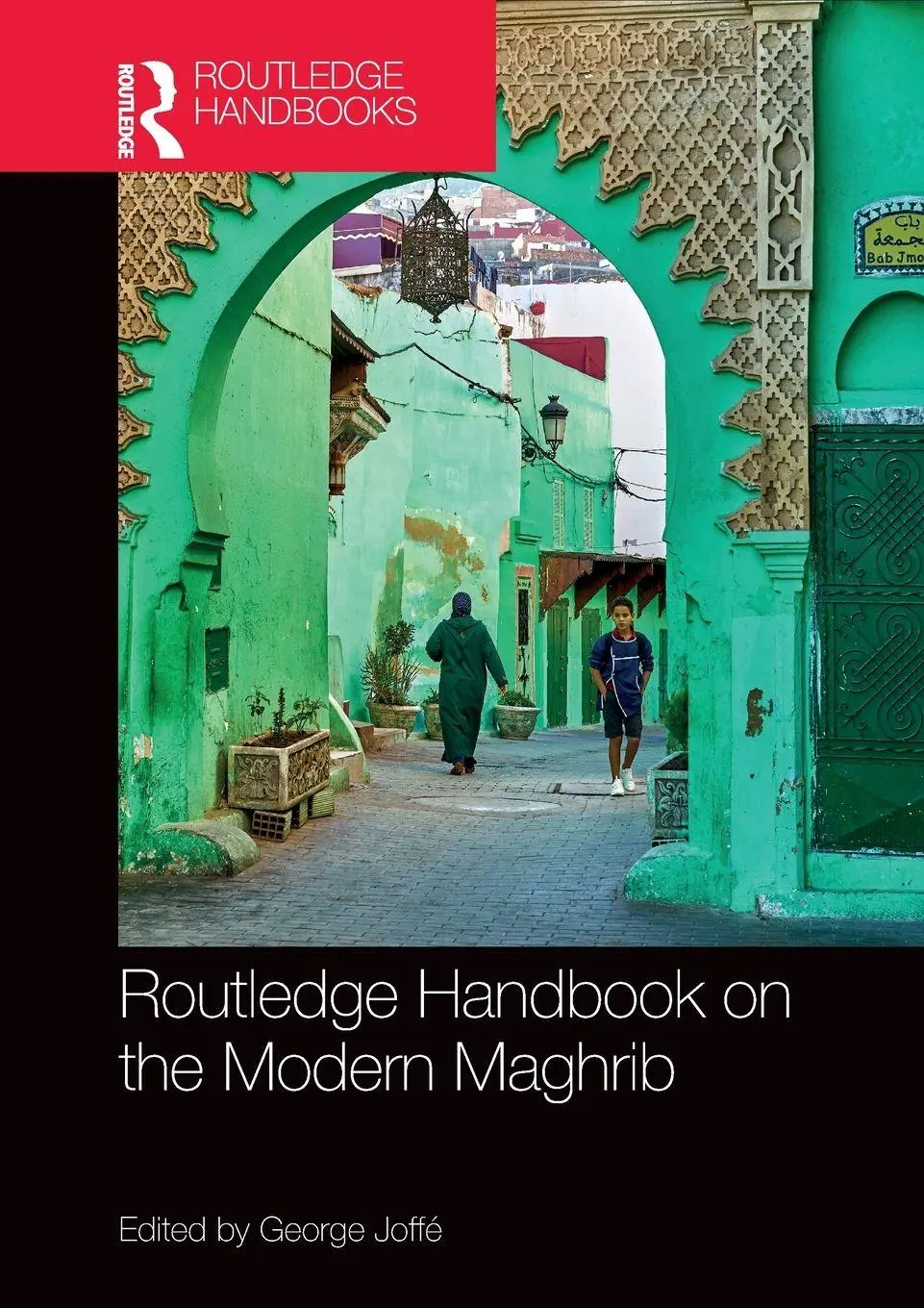 Cover: 9781032490236 | Routledge Handbook on the Modern Maghrib | George Joffé | Taschenbuch