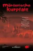 Cover: 9783939540236 | Mörderische Kurpfalz | Kurpfalz-Krimi 5 | Bach | Taschenbuch | 208 S.