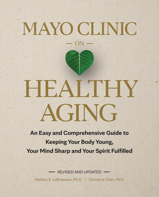 Cover: 9798887700236 | Mayo Clinic on Healthy Aging | Christina Chen (u. a.) | Buch | 2024