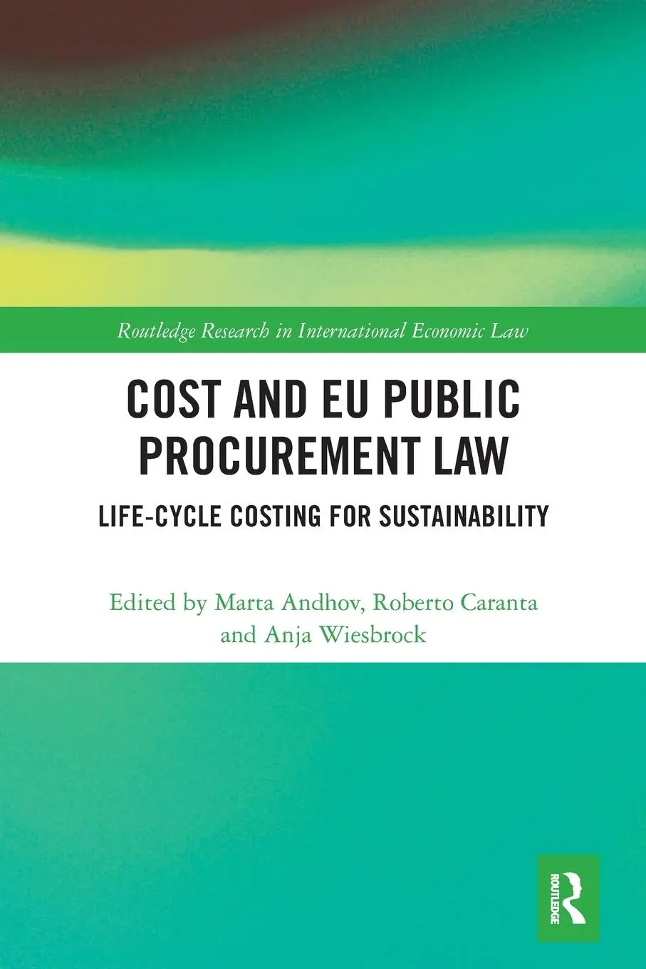 Cover: 9781032240336 | Cost and EU Public Procurement Law | Marta Andhov (u. a.) | Buch