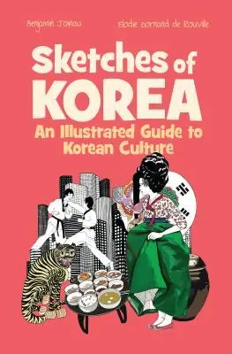 Cover: 9781624120336 | Sketches of Korea | An Illustrated Guide to Korean Culture | Joinau