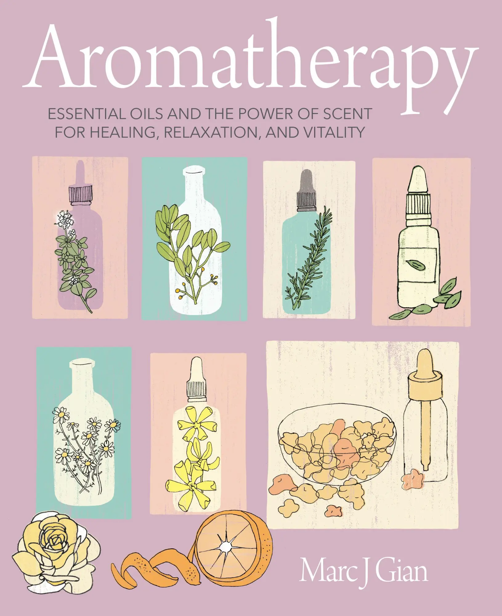 Cover: 9781800650336 | Aromatherapy | Marc J. Gian | Buch | Gebunden | Englisch | 2021