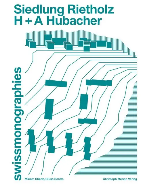 Cover: 9783039690336 | Siedlung Rietholz - H + A Hubacher | Miriam Stierle (u. a.) | Buch