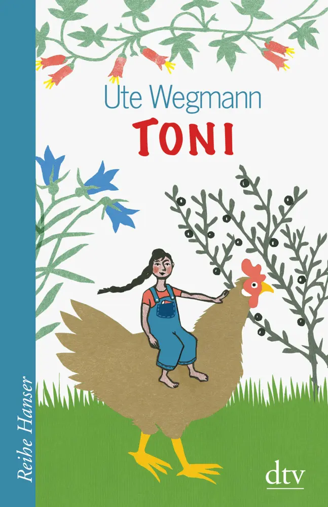 Cover: 9783423640336 | Toni | Ute Wegmann | Buch | 192 S. | Deutsch | 2017 | DTV