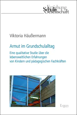 Cover: 9783956500336 | Armut im Grundschulalltag | Viktoria Häußermann | Taschenbuch | 268 S.