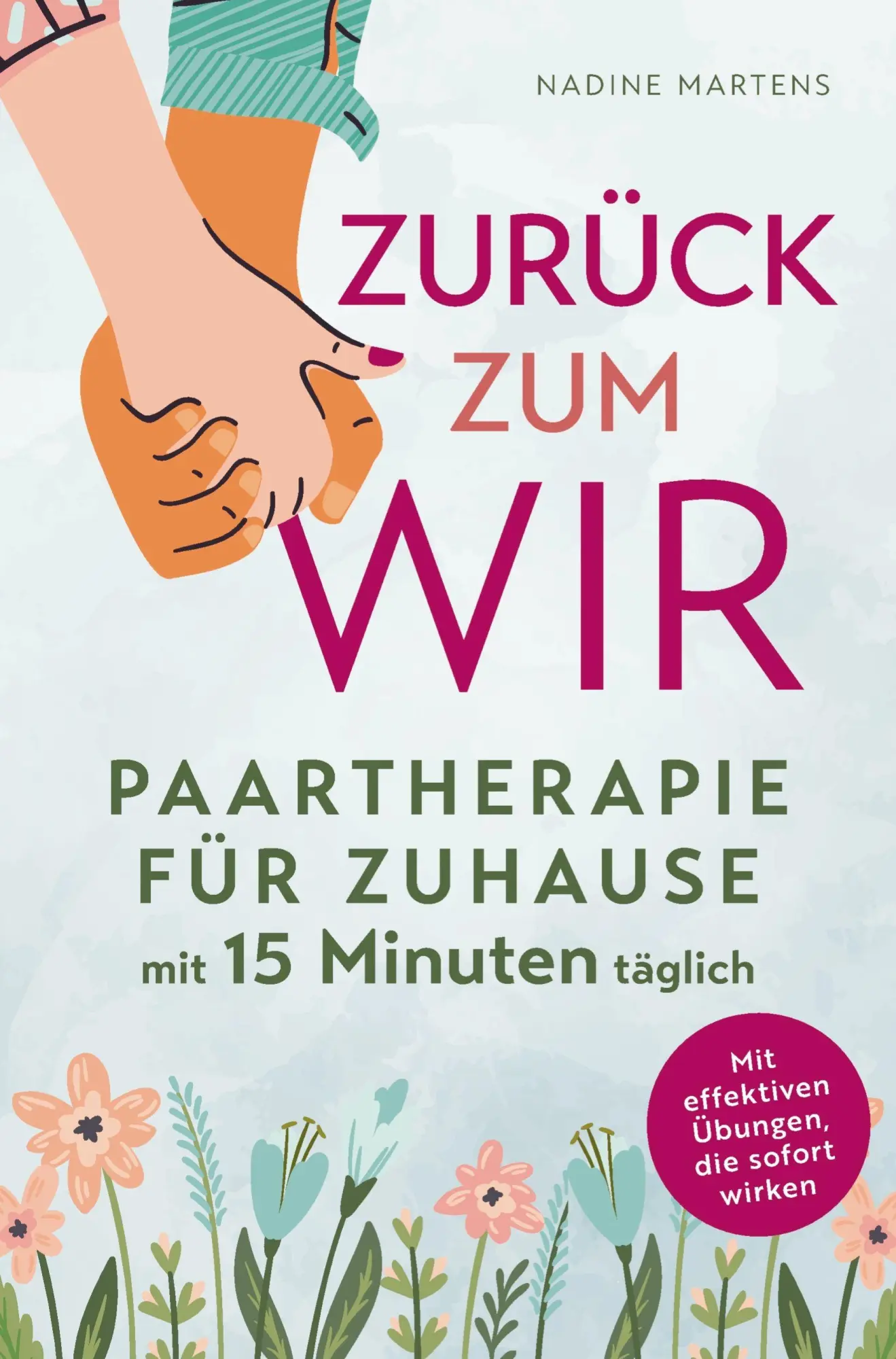 Cover: 9798268940336 | Zurück zum Wir - Paartherapie für Zuhause mit fünfzehn Minuten täglich