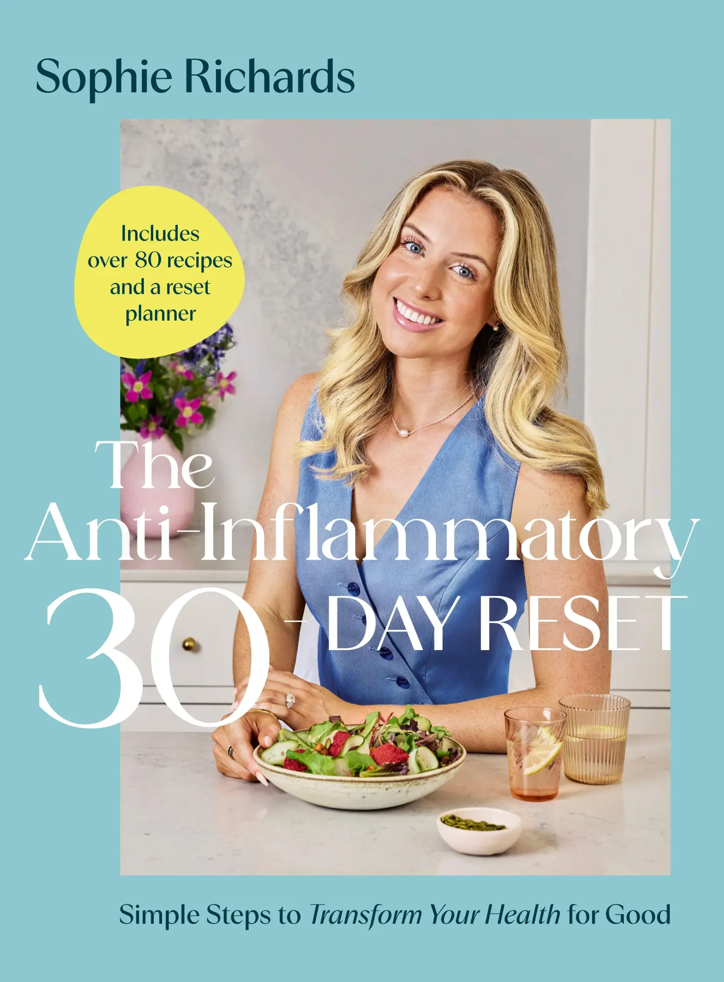 Cover: 9780241770436 | The Anti-Inflammatory 30-day Reset | Sophie Richards | Buch | Englisch