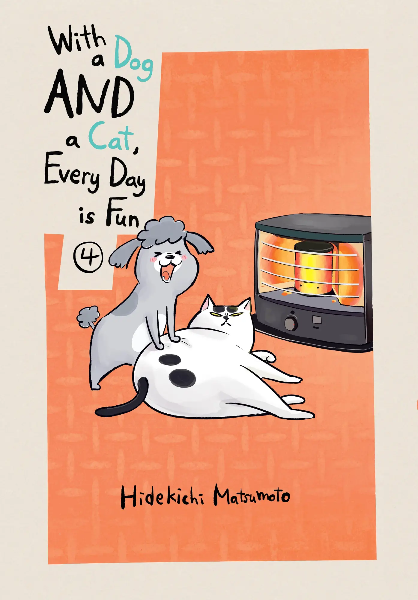 Cover: 9781647290436 | With a Dog and a Cat, Every Day Is Fun 4 | Hidekichi Matsumoto | Buch