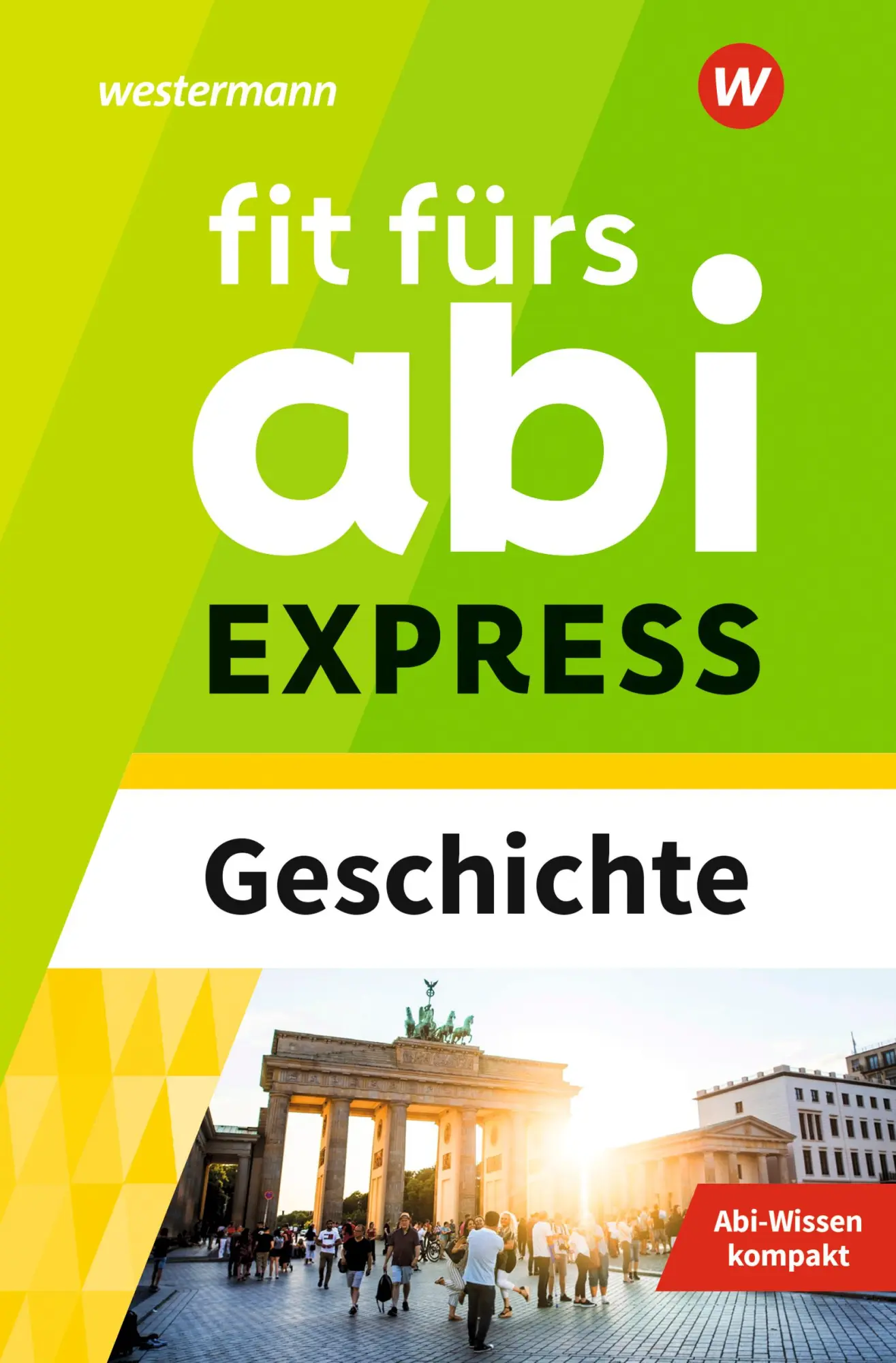 Cover: 9783070030436 | Fit fürs Abi EXPRESS. Geschichte | Stefan Nagelstutz | Taschenbuch