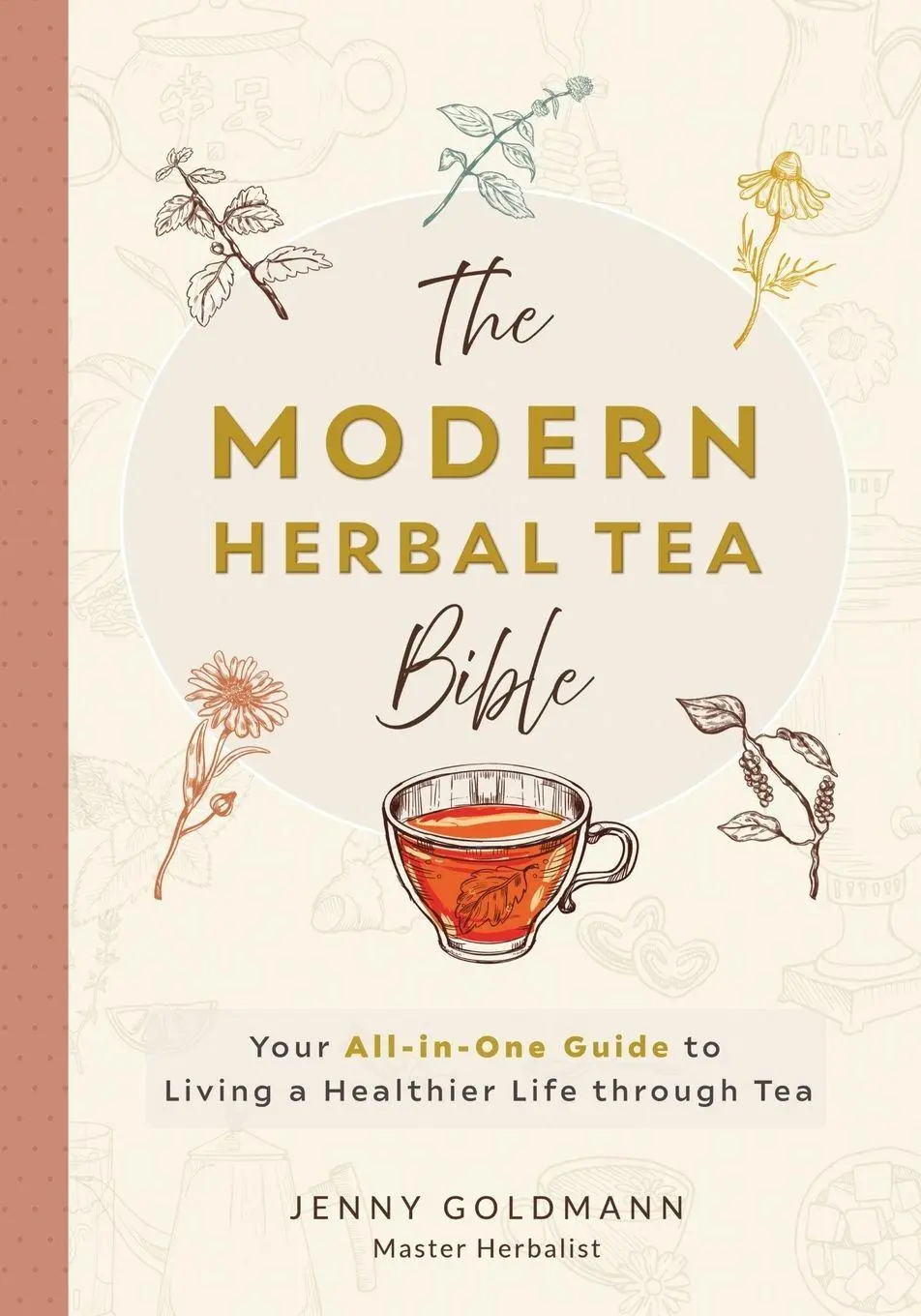 Cover: 9783690630436 | The Modern Herbal Tea Bible | Jenny Goldmann | Taschenbuch | Englisch