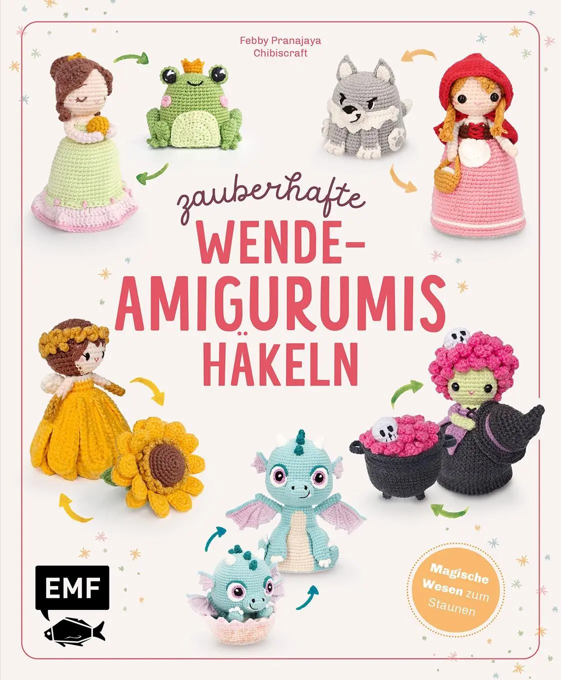 Cover: 9783745930436 | Zauberhafte Wende-Amigurumis häkeln mit @chibiscraft | Febby Pranajaya