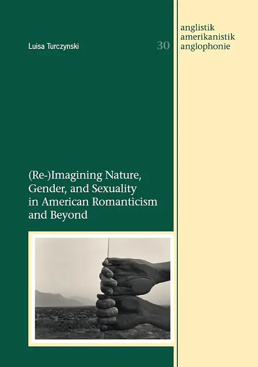 Cover: 9783989400436 | (Re-)Imagining Nature, Gender, and Sexuality in American...