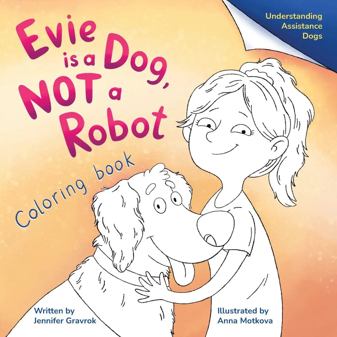 Cover: 9798993540436 | Evie is a Dog, NOT a Robot | Coloring Book | Jennifer Gravrok | Buch