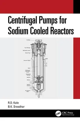 Cover: 9781032460536 | Centrifugal Pumps for Sodium Cooled Reactors | Ravindra Kale (u. a.)