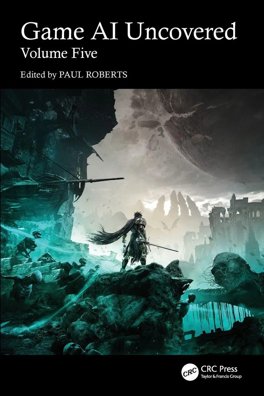 Cover: 9781032840536 | Game AI Uncovered | Volume Five | Paul Roberts | Taschenbuch | 2026