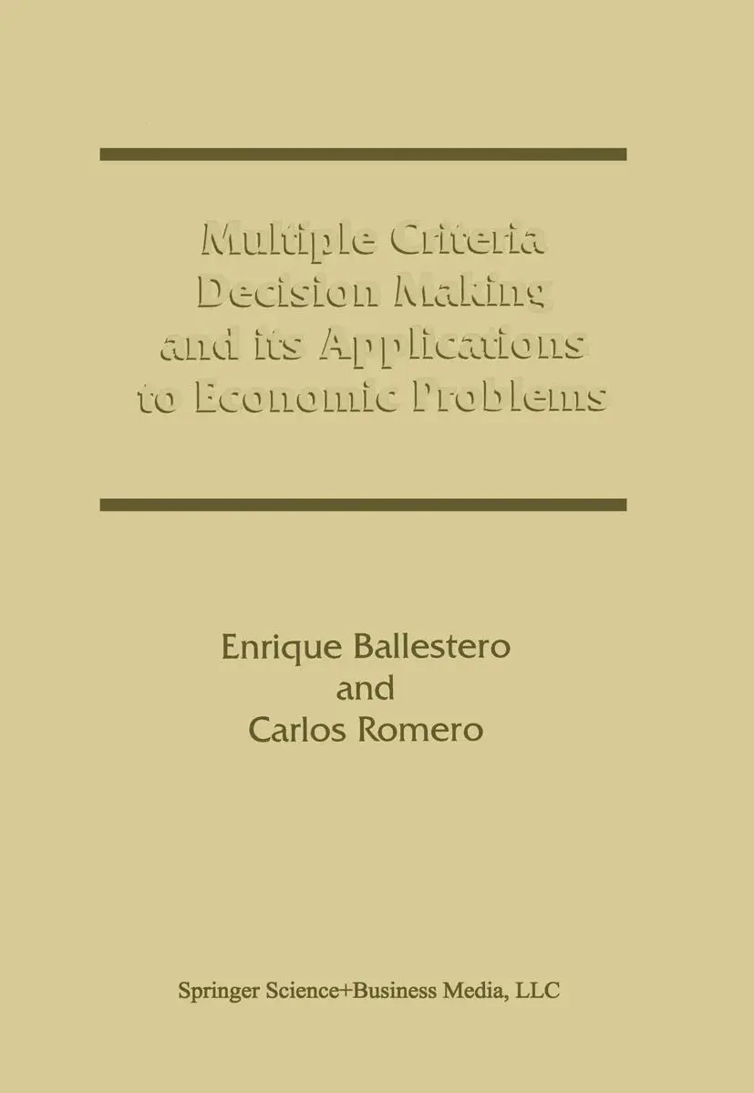 Cover: 9781441950536 | Multiple Criteria Decision Making and its Applications to Economic...