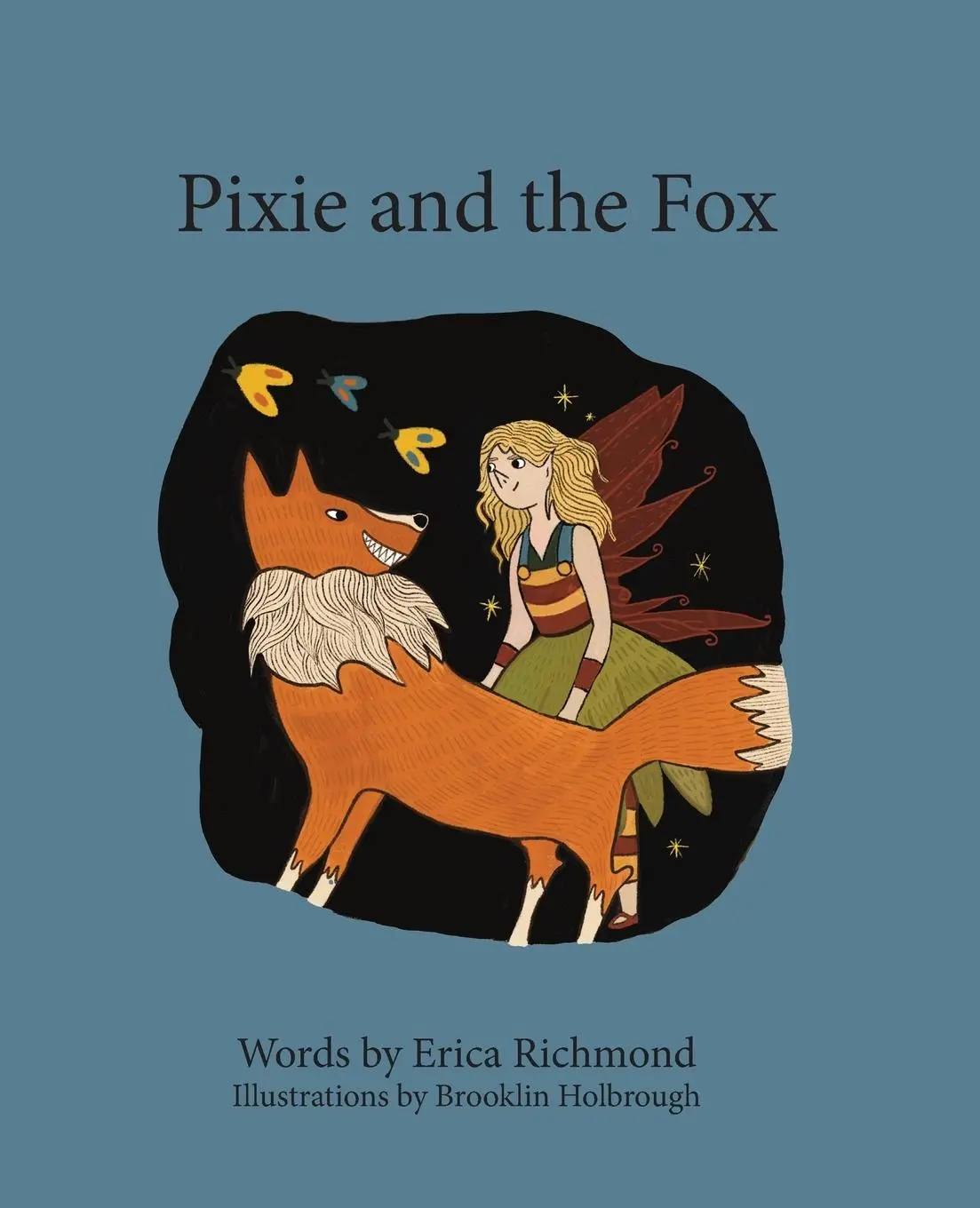 Cover: 9781777350536 | Pixie and the Fox | Erica Richmond | Taschenbuch | Englisch | 2024
