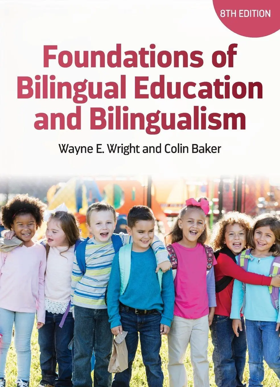 Cover: 9781836680536 | Foundations of Bilingual Education and Bilingualism | Wright (u. a.)
