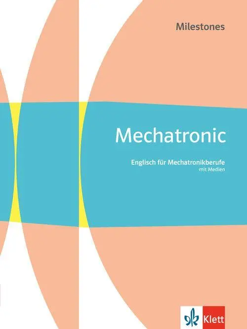 Cover: 9783128080536 | Mechatronic Milestones. Englisch für Mechatronikberufe | Bundle | 2026