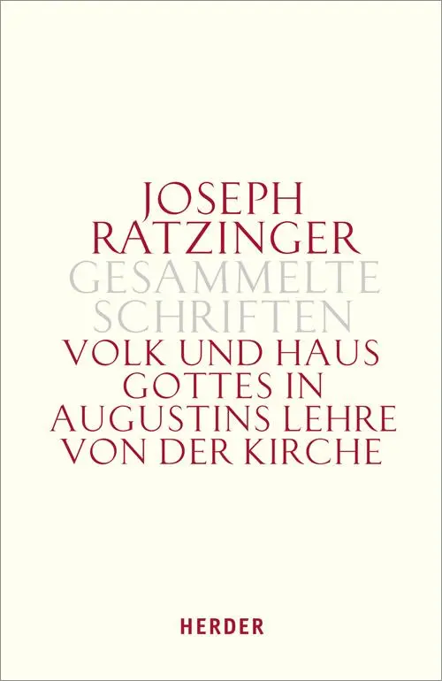 Cover: 9783451340536 | Volk und Haus Gottes in Augustins Lehre von der Kirche | Ratzinger