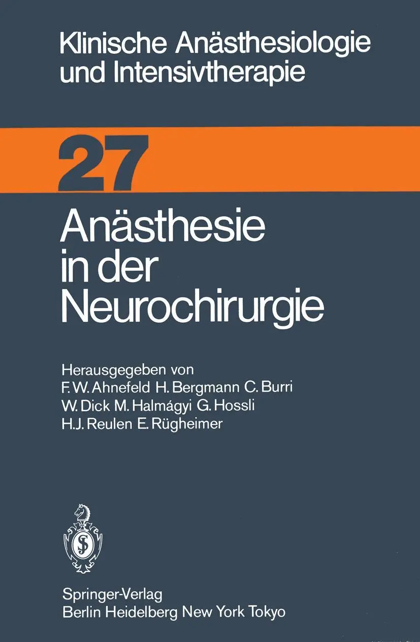 Cover: 9783540130536 | Anästhesie in der Neurochirurgie | Friedrich W. Ahnefeld (u. a.) | xii
