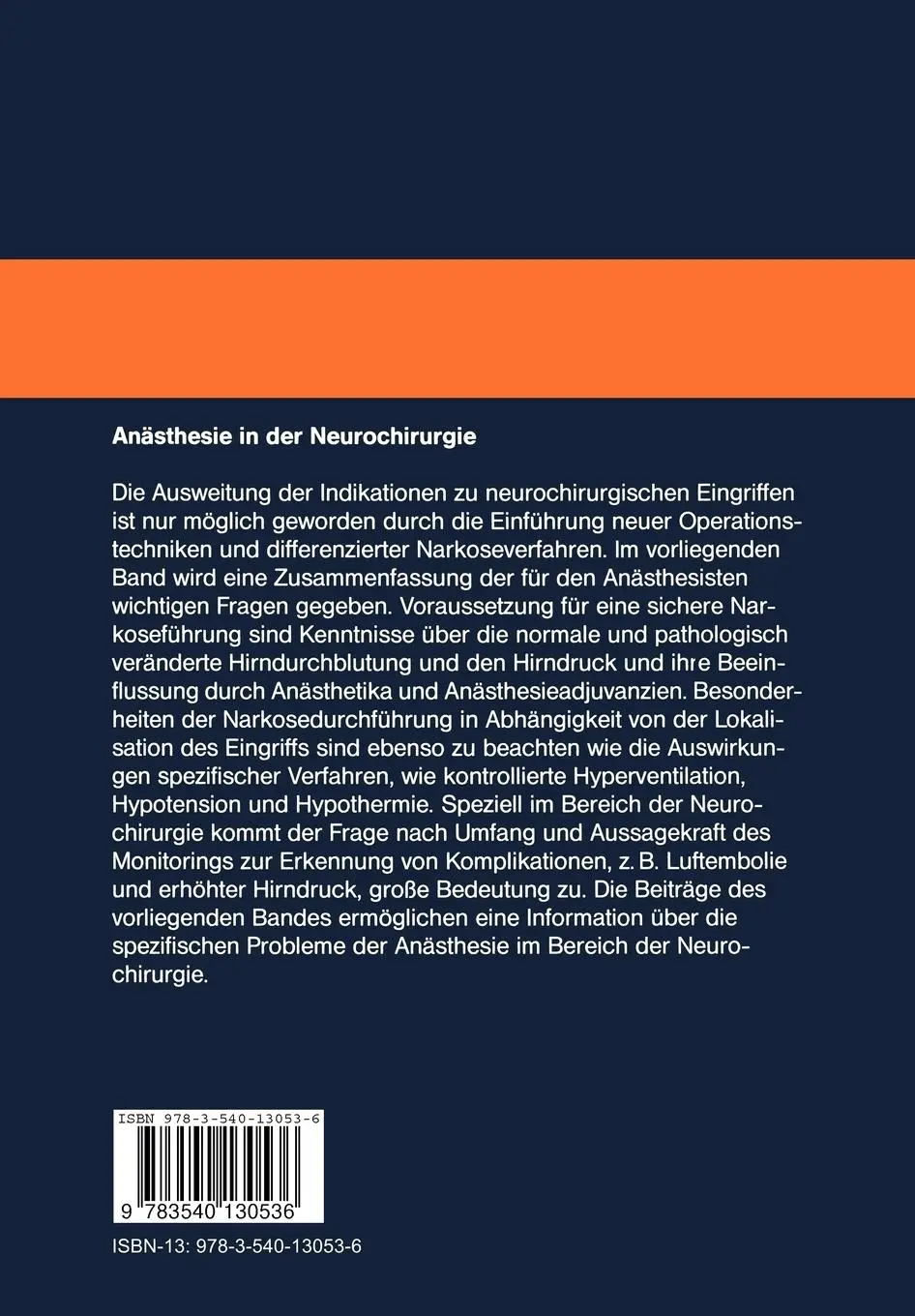 Rückseite: 9783540130536 | Anästhesie in der Neurochirurgie | Friedrich W. Ahnefeld (u. a.) | xii
