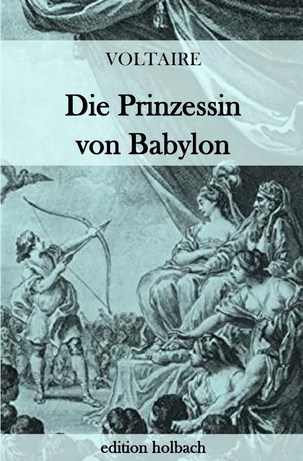 Cover: 9783745090536 | Die Prinzessin von Babylon | Voltaire | Taschenbuch | 64 S. | Deutsch