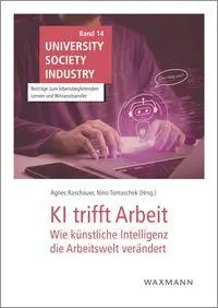 Cover: 9783818800536 | KI trifft Arbeit | Agnes Raschauer (u. a.) | Taschenbuch | 232 S.