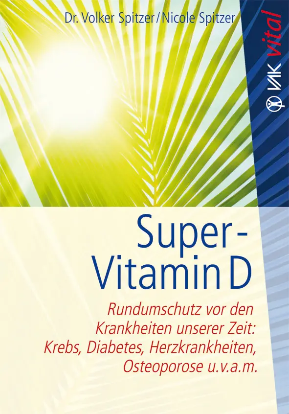 Cover: 9783867310536 | Super-Vitamin D | Volker Spitzer (u. a.) | Taschenbuch | VAK Kompakt