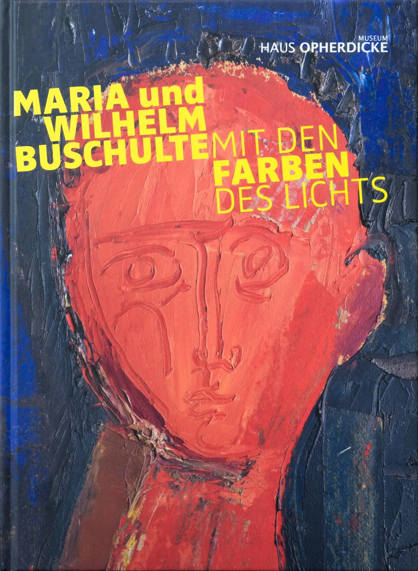 Cover: 9783987410536 | Maria und Wilhelm Buschulte | Mit den Farben des Lichts | Arne Reimann