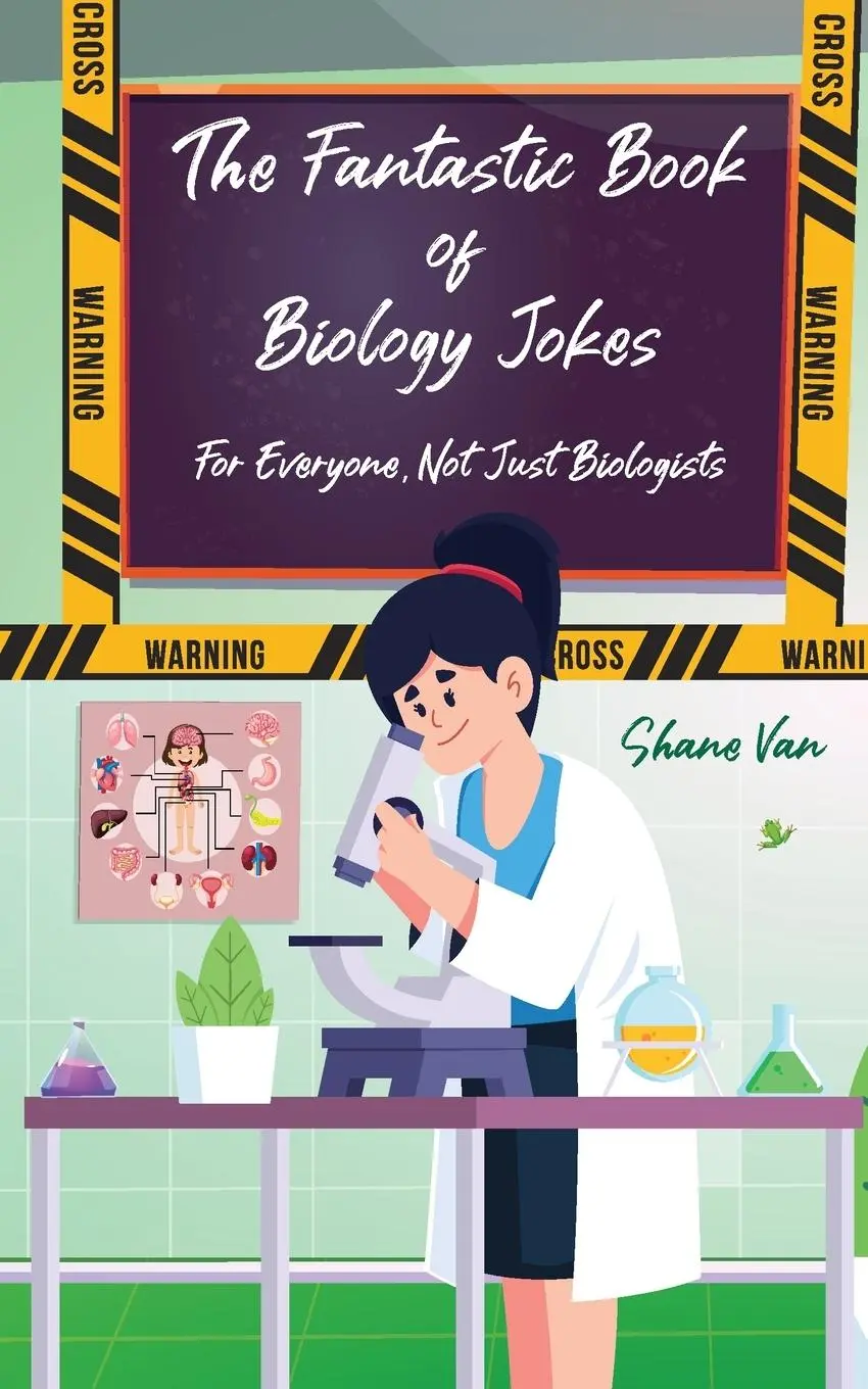 Cover: 9780645220636 | The Fantastic Book of Biology Jokes; For Everyone not just Biologists