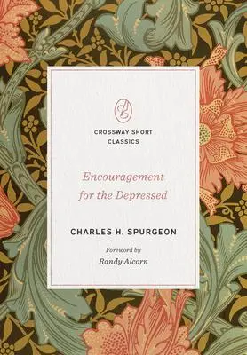 Cover: 9781433570636 | Encouragement for the Depressed | Charles H Spurgeon | Taschenbuch