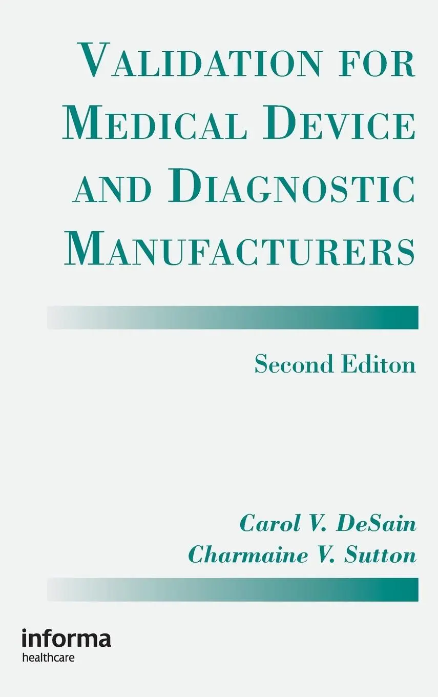 Cover: 9781574910636 | Validation for Medical Device and Diagnostic Manufacturers | Buch