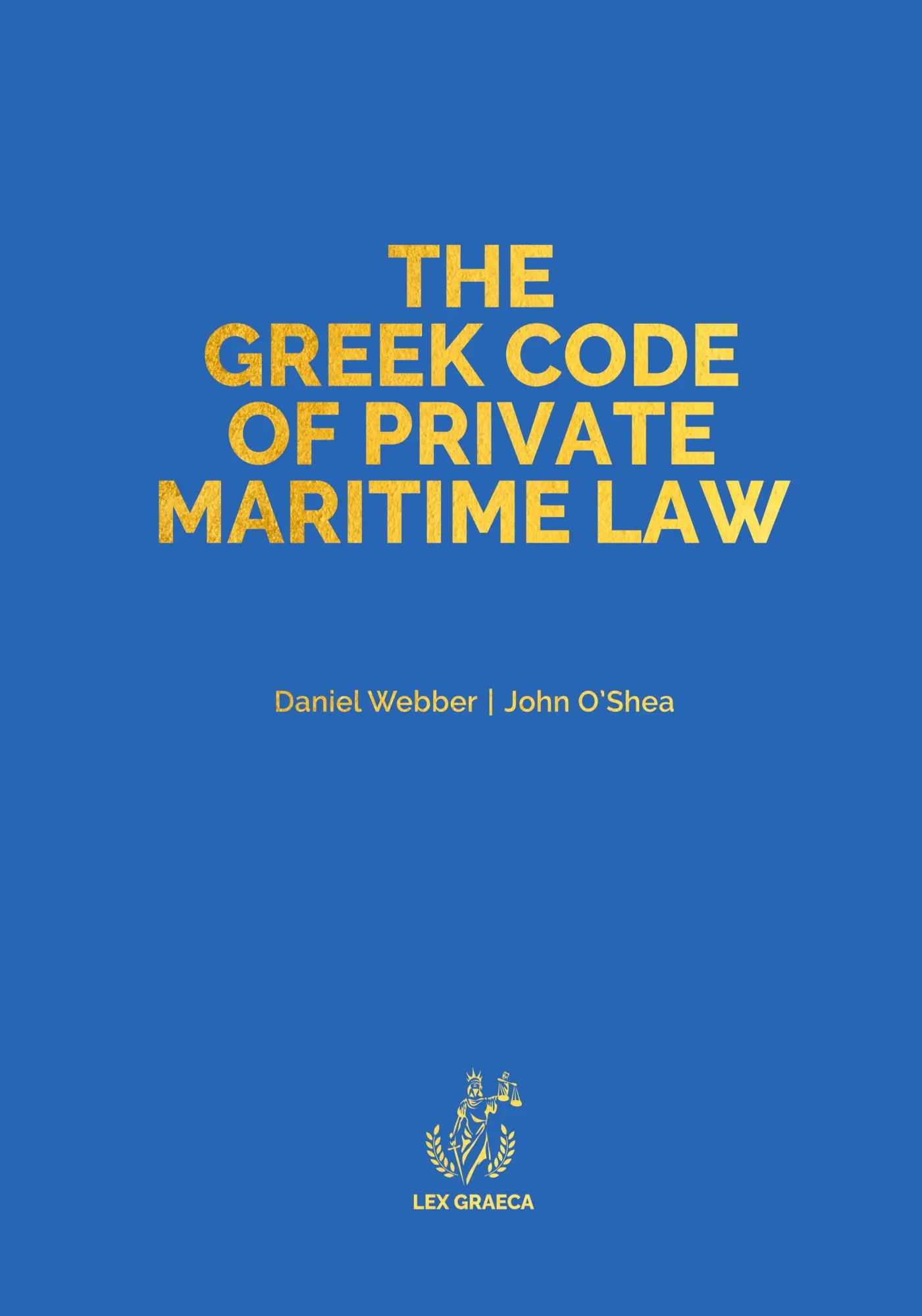 Cover: 9781838410636 | The Greek Code of Private Maritime Law | Law 5020/2023 | Buch | 2023