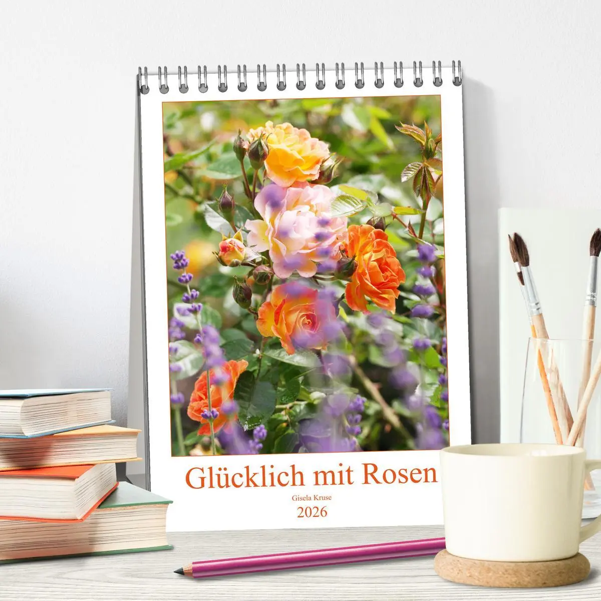 Bild: 9783516390636 | Glücklich mit Rosen (Tischkalender 2026 DIN A5 hoch), CALVENDO...